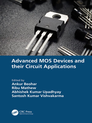 cover image of Advanced MOS Devices and their Circuit Applications